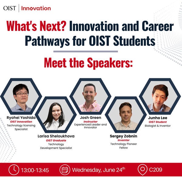 What's Next? Innovation and Career Pathways for OIST Students