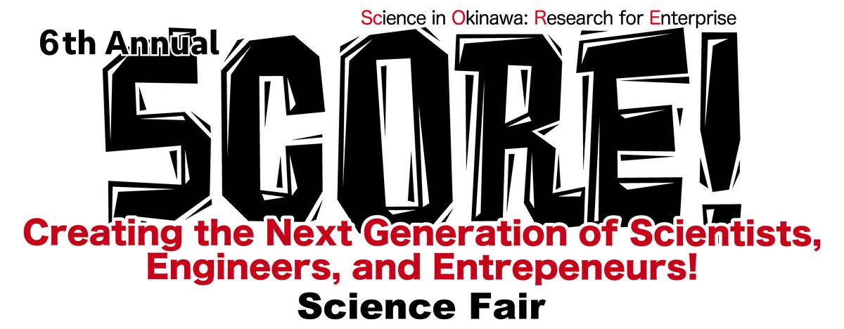 6th SCORE! Creating the Next Generation of Scientists, Engineers, and Entrepreneurs